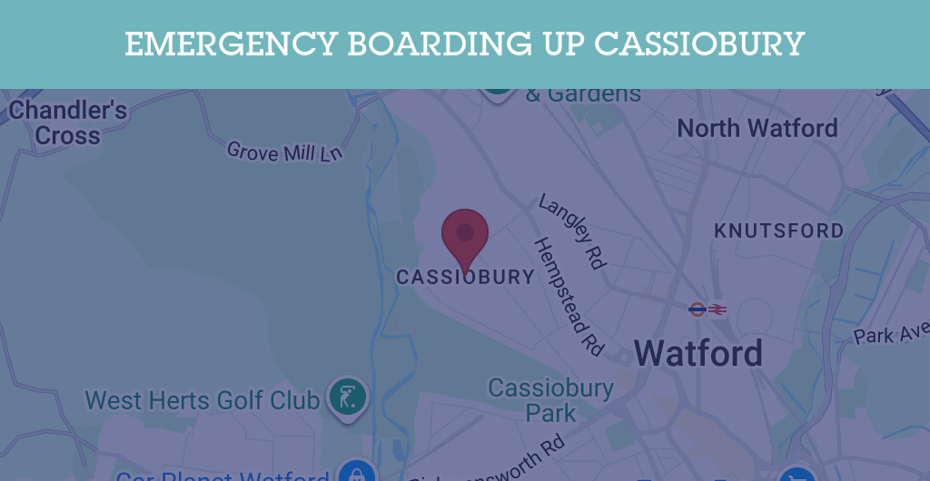 Emergency Boarding Up Services in Cassiobury - WD17