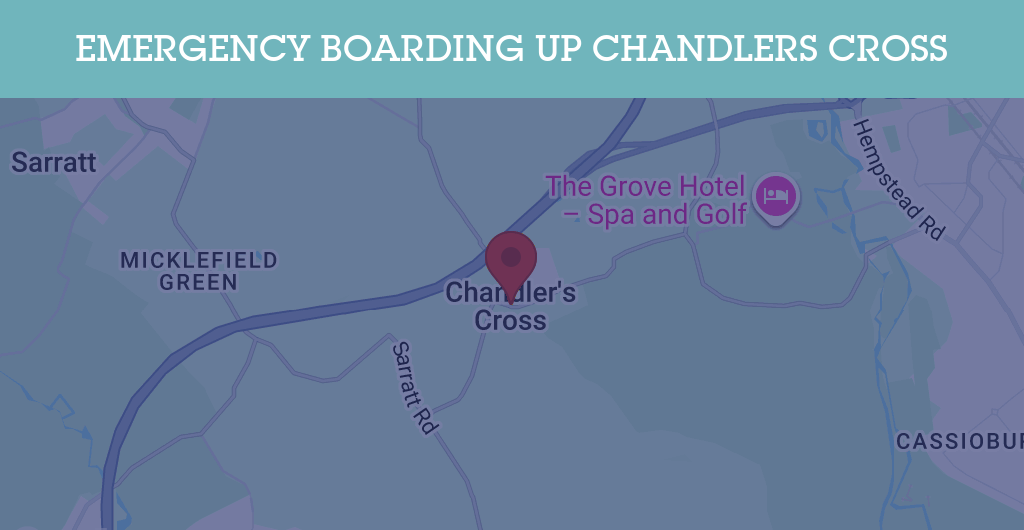 Emergency Boarding Up Services in Chandlers Cross - WD3