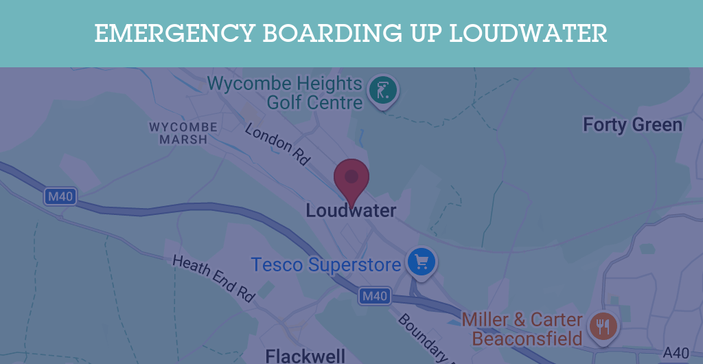 Emergency Boarding Up Services in Loudwater - WD3