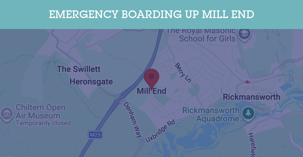 Emergency Boarding Up Services in Mill End - WD3