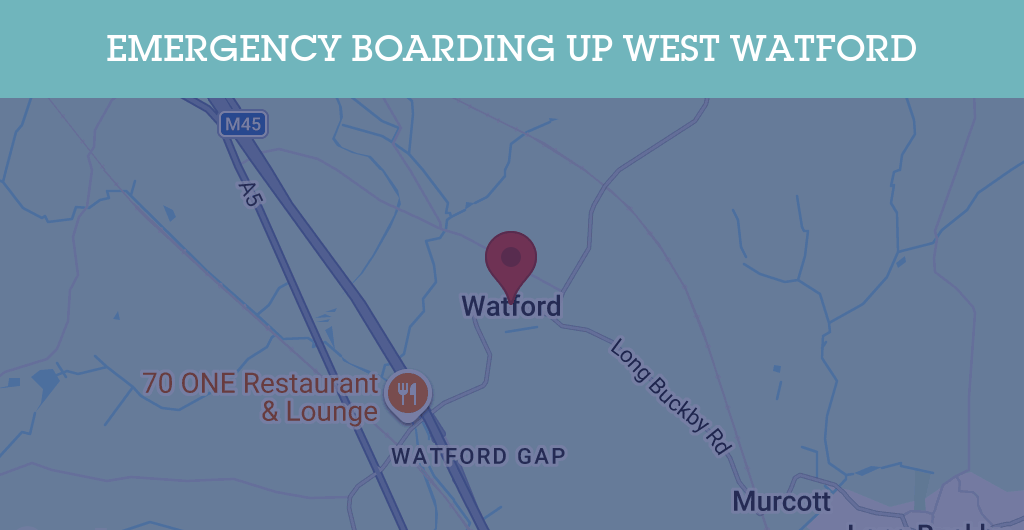 Emergency Boarding Up Services in West Watford - WD18